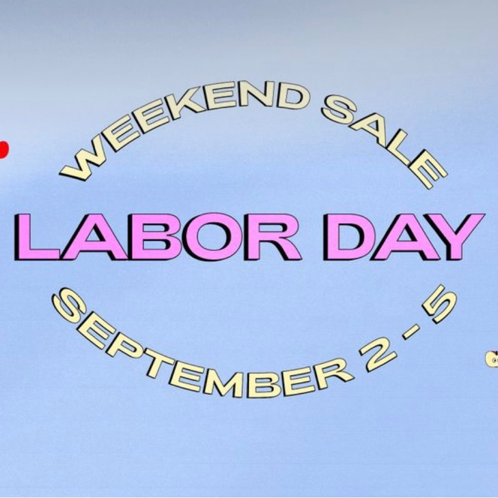 Labor Day Sale EVERYTHING MARKED DOWN